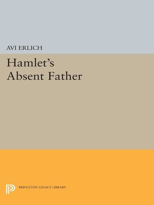 cover image of Hamlet's Absent Father